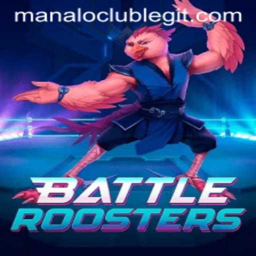 BattleRoosters: A New Dimension in Gaming with Manalo Club