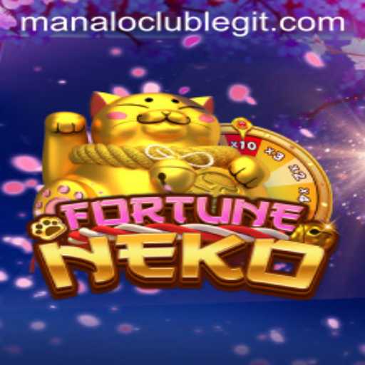 Discover the Excitement of FortuneNeko at Manalo Club