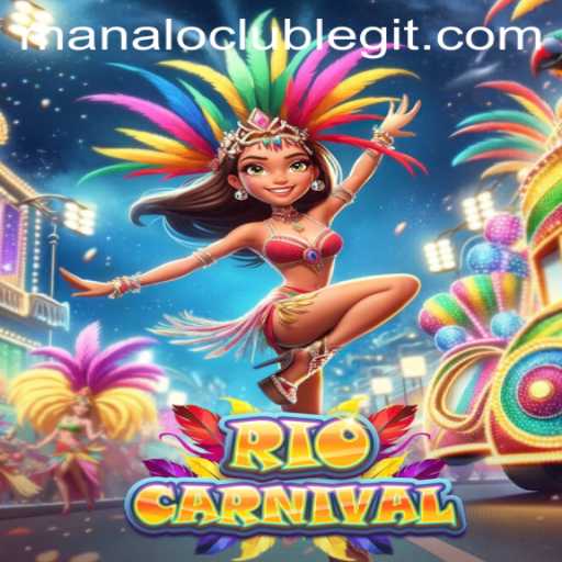 Explore the Exciting World of RioCarnival with Manalo Club