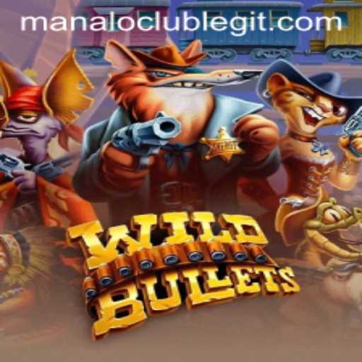 WildBullets: The Thrilling New Adventure at Manalo Club